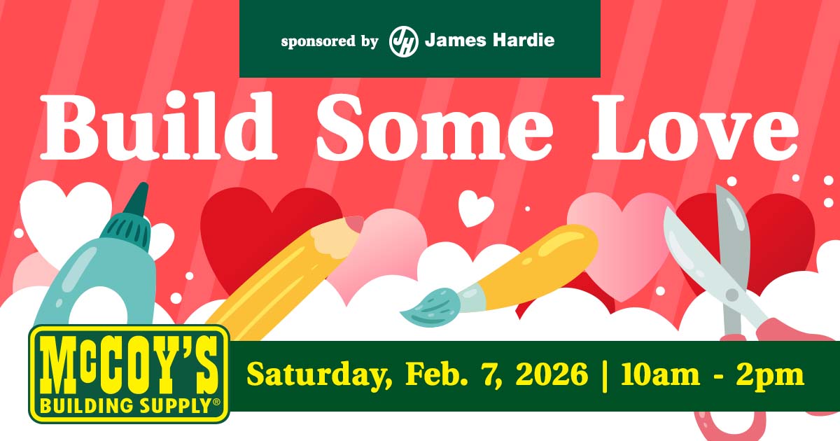 Build Some Love @ McCoy’s Building Supply